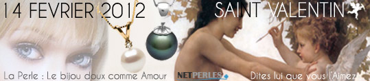 ST VALENTIN 2012 offrir un vrai bijou de perles c'est offrir de l'amour pour toujours