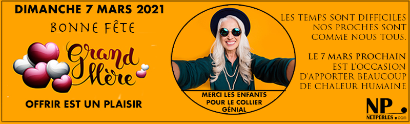 FETE DES GRANDS-MERES 2021 - INFORMATIONS SUR L'OFFRE DE 2021