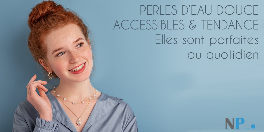 Perles d'Eau Douce accessibles