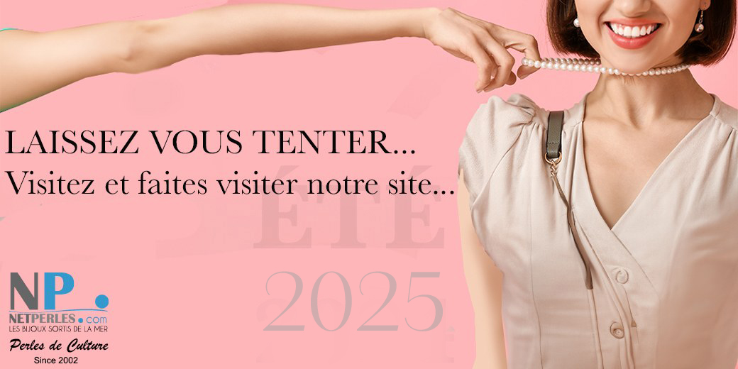 LAISSEZ VOUS TENTER, NOS PERLES SONT TRES ACCESSIBLES